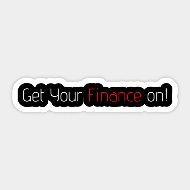 Get Your Finance On! Sticker by partnersinfire